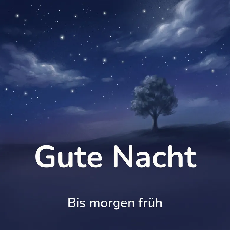 Gute-Nacht-Bild: Sternenhimmel über einem einzelnen Baum auf einem Hügel, mit dem Schriftzug „Gute Nacht“ und „Bis morgen früh“