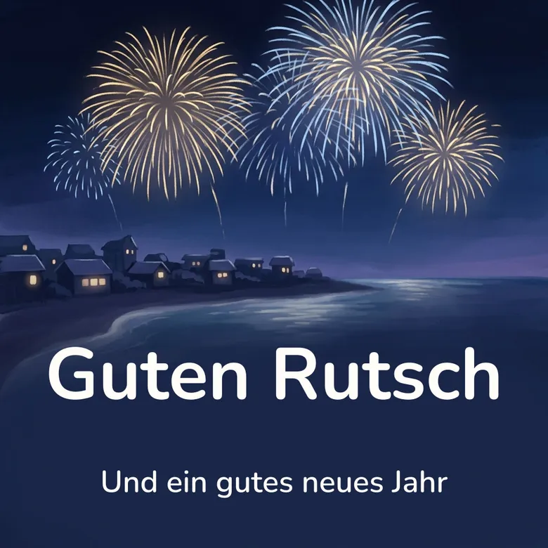Silvesterbild: goldene und hellblaue Feuerwerksbögen über den dunklen Dächern einer kleinen Stadt um Mitternacht, mit dem Schriftzug „Guten Rutsch“ und „Und ein gutes neues Jahr“