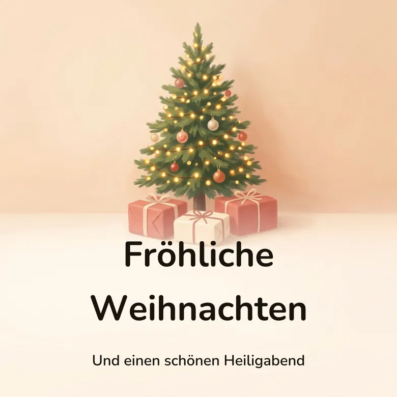 Weihnachtsbild: kleiner geschmückter Weihnachtsbaum mit goldenen Lichtern und drei schlicht verpackten Päckchen davor, mit dem Schriftzug „Fröhliche Weihnachten“ und „Und einen schönen Heiligabend“